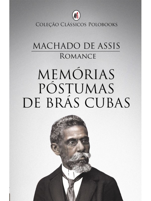 PoloBooks Memórias póstumas de Brás Cubas